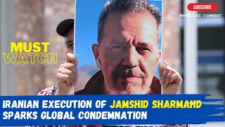 Iranian Execution of Jamshid Sharmahd Sparks Global Condemnation [upl. by Lon13]