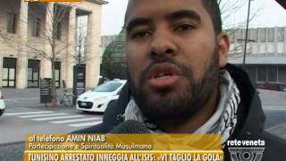 02042015  TUNISINO ARRESTATO INNEGGIA ALL’ISIS «VI TAGLIO LA GOLA» [upl. by Ranique]