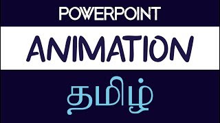 PowerPoint Animation Tutorial in Tamil [upl. by Haiel]