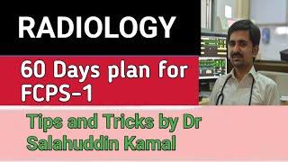 Tips and Tricks to fcps part 1 Radiology in first Attempt by Dr Salahuddinkamal [upl. by Eniamart]