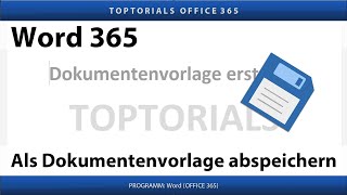 Als Dokumentenvorlage abspeichern ganz einfach  Word 365 Tutorial [upl. by Milda]