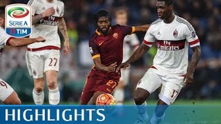 RomaMilan 11 Highlights  Matchday 19  Serie A TIM 201516 [upl. by Ecnaled]