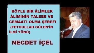 BÖYLE BİR ÂLİMLER ÂLİMİNİN TALEBE VE CEMAATI OLMA ŞEREFİ FETHULLAH GÜLENİN İLMÎ YÖNÜ [upl. by Pfeifer]