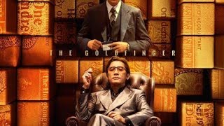 The Goldfinger 2023  Tony Leung Andy Lau Charlene Choi Simon Yam  Review And Facts [upl. by Shig]