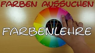 Farben aussuchen mit Farbenlehre  Farbharmonien [upl. by Aerehs]