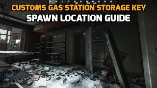 Customs Gas Station Storage Key Spawn Location  Escape From Tarkov 2018 [upl. by Aitak]