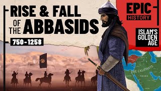 The Abbasids Islams Golden Age All Parts [upl. by Ateuqal]