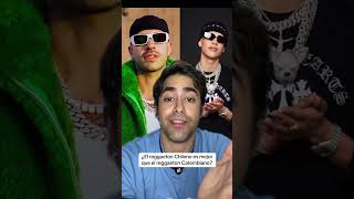 ¿El reggaeton Chileno es mejor que el reggaeton Colombiano [upl. by Derdle]