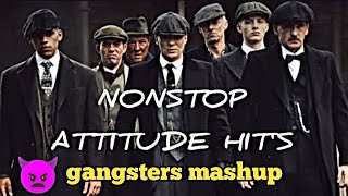 gangsters mashup song  gang sters song dj songs  nonstop songs 💪🖤 [upl. by Inalej]