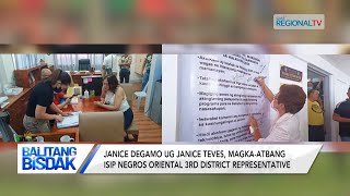 Balitang Bisdak Janice Degamo ug Janice Teves magatbang sa 3rd district sa Negros Oriental [upl. by Byram]