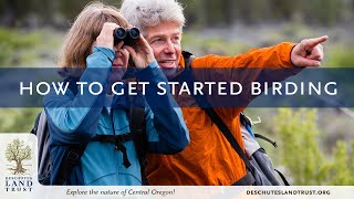 How to Get Started Birding [upl. by Encratia]