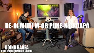 🎵DEOI MURI MOR PUNEN GROAPA☘️Doina Badea Costi Trușcă Mădălin Lăutaru [upl. by Monro263]