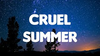 Taylor Swift  Cruel Summer Lyrics [upl. by Nwahser]