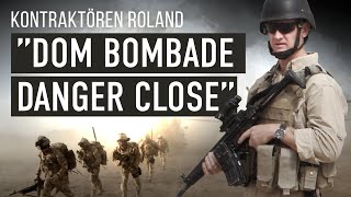 Kontraktören Roland quotDom bombade danger closequot [upl. by Bethel151]