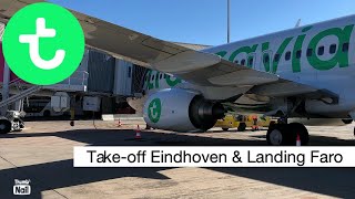 Airline Aviation  Takeoff Eindhoven amp Landing Faro  Transavia [upl. by Ennoirb]