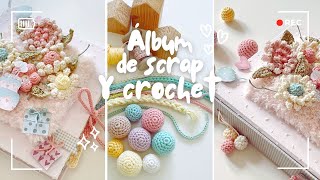 Cómo hacer Álbum de scrap y crochet parte 2 [upl. by Nodle]