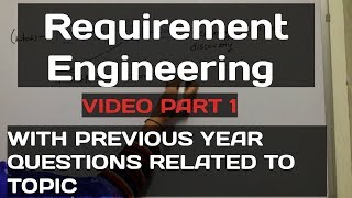 8 Requirement Engineering part 1 with previous year Questions [upl. by Cary]