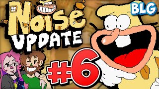 Lets Play Pizza Tower Noise Update  Part 6  Noise Says [upl. by Darbee]