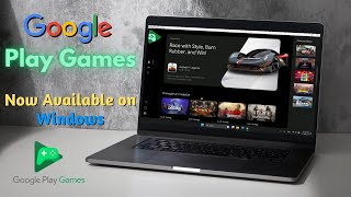 Google Play Games  For Windows  Laptop PC  Beta [upl. by Cohin308]