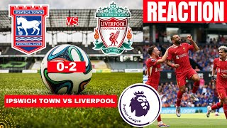 Ipswich Town vs Liverpool 02 Live Premier League Football EPL Match Today Score Highlights Vivo [upl. by Eleumas]