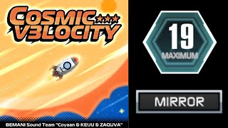 【SDVX ハンクラ】COSMIC V3LOCITY MXM MIRROR Assist Tick [upl. by Enined]