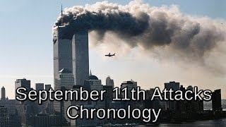 September 11th Attacks Chronology [upl. by Desmund102]