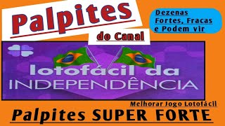 Palpites do CANAL para LOTOFÁCIL da Independência 2024 conc 3190  Tendências Fortes [upl. by Webb]