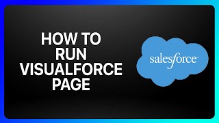 How To Run Visualforce Page In Salesforce Tutorial [upl. by Ala]