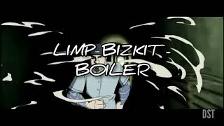 Limp Bizkit  Boiler Sub EspañolLyrics [upl. by Ellesor860]