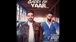 GADDI CH TERE YAAR SONIYE FULL SONG   PERMISH VERMA  KAMAL KHAIRA [upl. by Zingg]