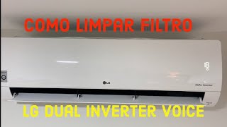 Como limpar filtro ar condicionado LG dual Inverter voice [upl. by Giselle]