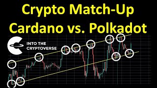 Cryptocurrency Matchup Cardano vs Polkadot [upl. by Liddie]