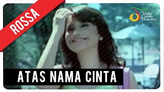 Rossa  Atas Nama Cinta with Lyric  VC Trinity [upl. by Doner]