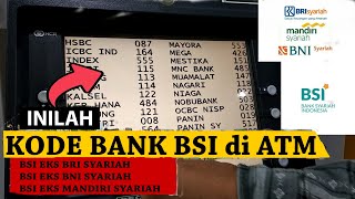 Daftar Kode BSI Bank Syariah Indonesia di ATM [upl. by Thorny]