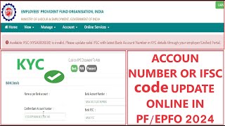 How to Update IFSC Code or Account number in PF Online 2024  Bank Account KYC in PF epfo pf [upl. by Ecinuahs]