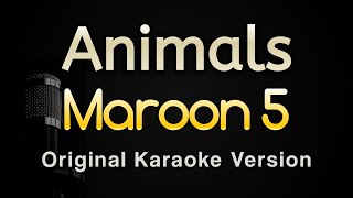 Animals  Maroon 5 Karaoke Songs With Lyrics  Original Key [upl. by Yecaw]