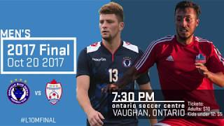 2017 League1 Ontario Mens Final Preview [upl. by Epul]