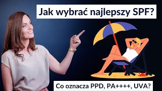 Co oznacza skrót SPF PPD PA na kosmetykach z filtrami UV [upl. by Dyol]