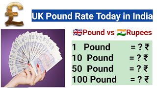 UK Pound Rate Today in India  Pound Rate Today  England Pound Rate Today  Pound to Indian Rupees [upl. by Eudoxia332]