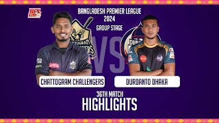 Chattogram Challengers vs Durdanto Dhaka  Highlights  36th Match  Season 10  BPL 2024 [upl. by Schlicher970]