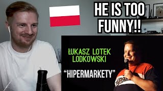 Reaction To Łukasz Lotek Lodkowski  Hipermarkety Polish Comedy [upl. by Assirahc81]