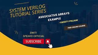 Associative Arrays Example SwitiSpeaksOfficial sv systemverilog education careerdevelopment [upl. by Rochell672]