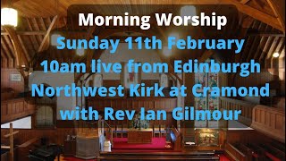 Morning Worship Sunday 11th February at 10am [upl. by Nya688]