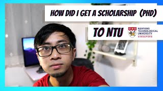 How did I get scholarship PhD to NTU Singapore [upl. by Rothwell102]