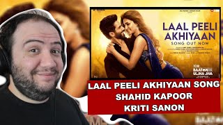 Laal Peeli Akhiyaan Shahid Kapoor Kriti Sanon  Teri Baaton Mein Aisa Uljha Jiya  Hindi Reaction [upl. by Meekyh]