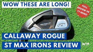 CALLAWAY ROGUE MAX ST IRONS REVIEW 2022  These Irons Are Long [upl. by Ikkela]