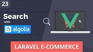 Laravel ECommerce  Search w Algolia Vue  Part 23 [upl. by Anij]