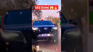 Ias Officer Grand entry 🚔🔥 Ips entry🔥 power of Ias🔥 Upsc Motivation🔥 shorts like follow [upl. by Inahc806]