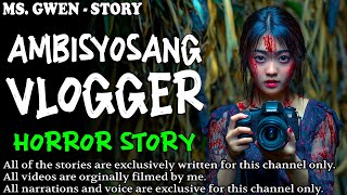 AMBISYOSANG VLOGGER HORROR STORY  True Horror Stories  LadyPam [upl. by Oakman]