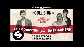 Ferry Corsten amp Bassjackers  Collision OUT NOW [upl. by Shere]